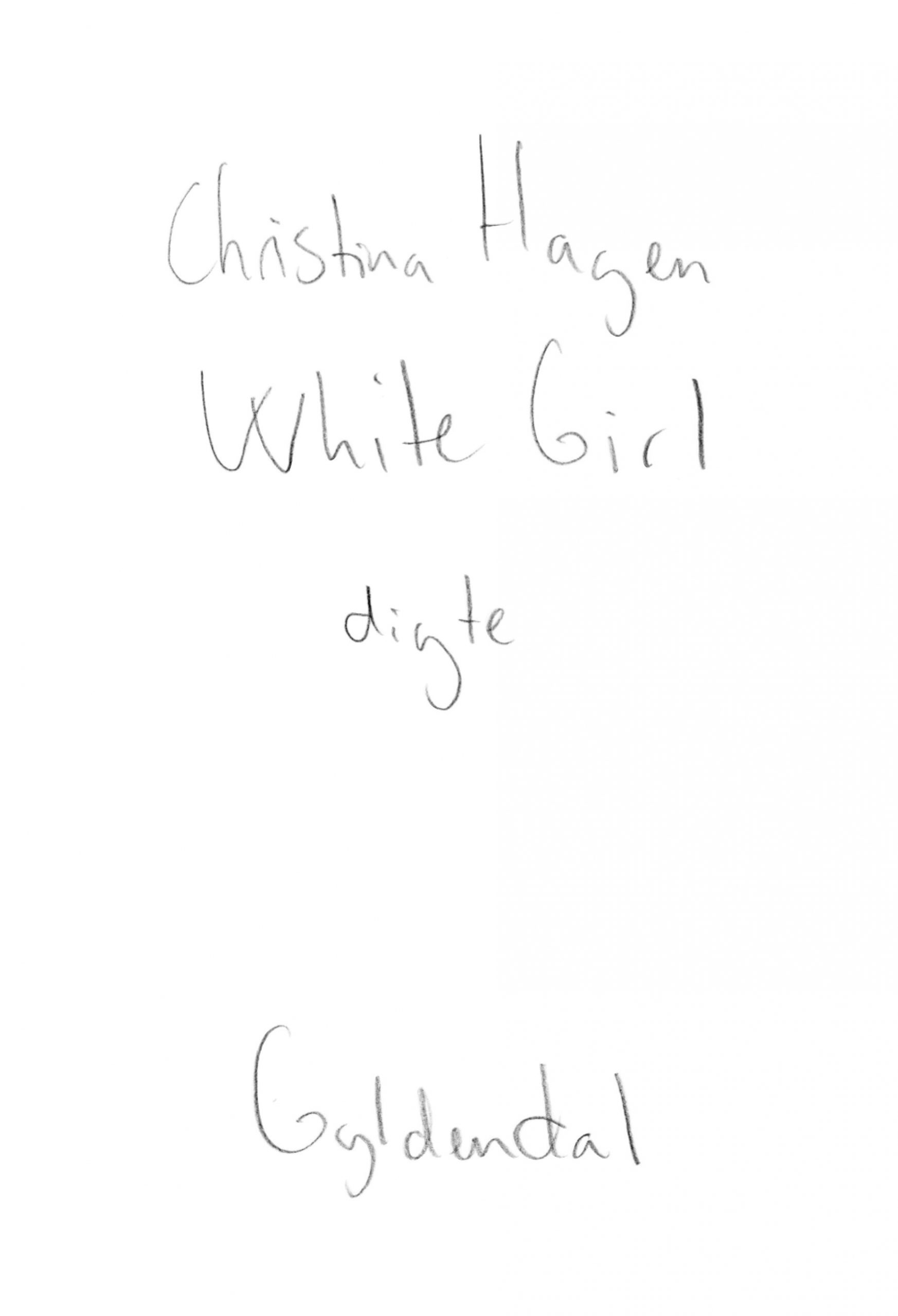 White Girl af Christina Hagen udkom 14 . juni